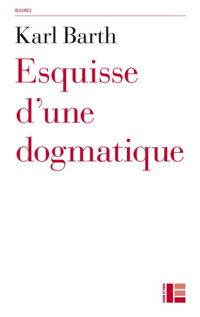 ESQUISSE D-UNE DOGMATIQUE - BARTH - SLATKINE