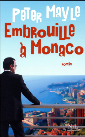 EMBROUILLE A MONACO - MAYLE PETER - NIL