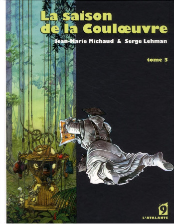 SAISON DE LA COULOEUVRE 3 - LEHMAN/MICHAUD - ATALANTE