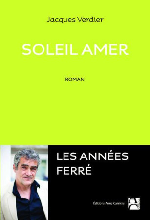 SOLEIL AMER - VERDIER JACQUES - A. Carrière