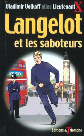 LANGELOT 04 - LANGELOT ET LES SABOTEURS - VOLKOFF VLADIMIR - TRIOMPHE