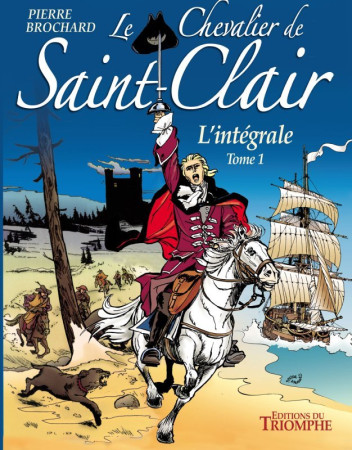CHEVALIER DE SAINT-CLAIR - Pierre Brochard - TRIOMPHE