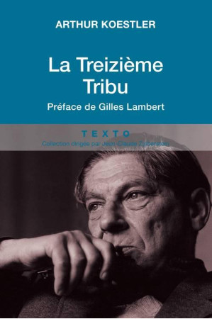 TREIZIEME TRIBU (LA) - KOESTLER/LAMBERT - TALLANDIER