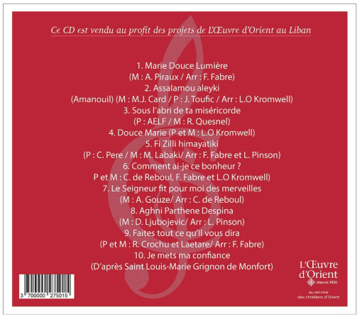 VOICI TA MERE  (JN, 19, 27) - LES VOLONTAIRES DE L OEUVRE D ORIENT CHANTENT MARIE AU PROFIT DES C -   - OEUVRE ORIENT