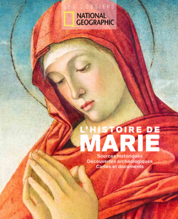 HISTOIRE DE MARIE(L') -  Collectif - NATIONAL GEOGRA