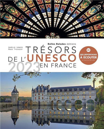 TRESORS DE L'UNESCO EN FRANCE - 2023 - TYCKAERT MAUD - DAKOTA