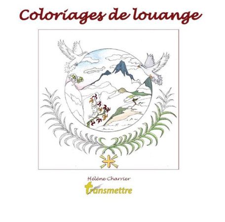 COLORIAGES DE LOUANGE - CHARRIER HELENE - Transmettre