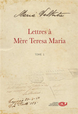 LETTRES A MERE TERESA MARIA - VALTORTA MARIA - NC