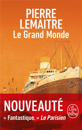 GRAND MONDE (LE) - LEMAITRE PIERRE - LGF/Livre de Poche