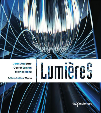 LUMIERES - AUDOUZE/SUBRAN/MENU - EDP SCIENCES