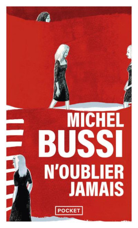 N'OUBLIER JAMAIS - BUSSI MICHEL - Pocket