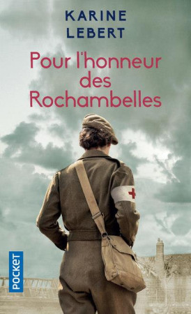 POUR L'HONNEUR DES ROCHAMBELLES - LEBERT KARINE - POCKET