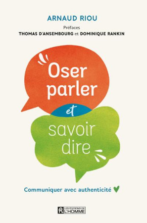 OSER PARLER ET SAVOIR DIRE NE - RIOU/ANSEMBOURG - L HOMME