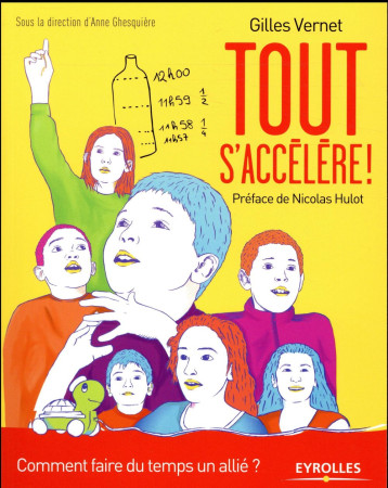 TOUT S'ACCELERE ! - VERNET GILLES - EYROLLES