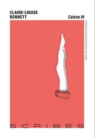 CAISSE 19 - CLAIRE-LOUISE BENNET - GALLIMARD