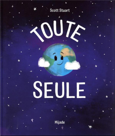 ALONE (TITRE FRANCAIS A DETERMINER) - STUART SCOTT - MIJADE
