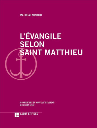 L-EVANGILE SELON SAINT MATTHIEU - KONRADT-M - SLATKINE
