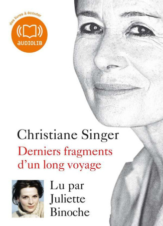 DERNIERS FRAGMENTS D-UN LONG VOYAGE - SINGER CHRISTIANE - AUDIOLIB