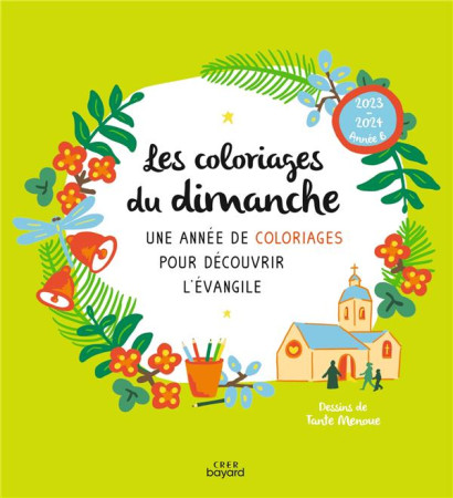 COLORIAGES DU DIMANCHE (LES) 2024 ANNEE B - DE BRISOULT - CRER
