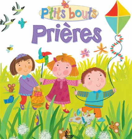 P-TITS BOUTS - PRIERES - LOIS ROCK - LLB éditions