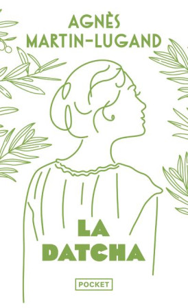 LA DATCHA - COLLECTOR - MARTIN-LUGAND AGNES - POCKET