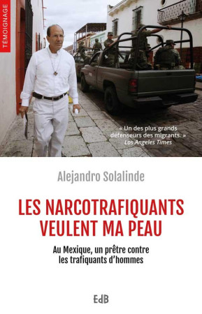 NARCOTRAFIQUANTS VEULENT MA PEAU (LES) - ALEJANDRO SOLALINDE - BEATITUDES