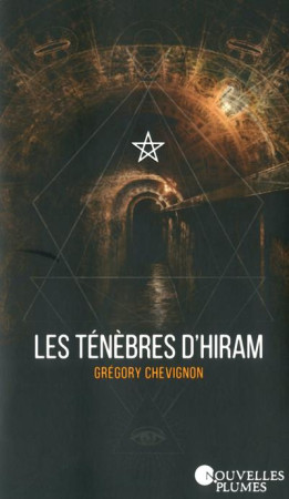 TENEBRES D-HIRAM - CHEVIGNON GREGORY - NOUV PLUMES