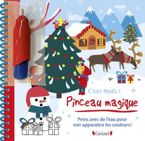 PINCEAU MAGIQUE - C-EST NOEL ! - COLLECTIF - GRUND