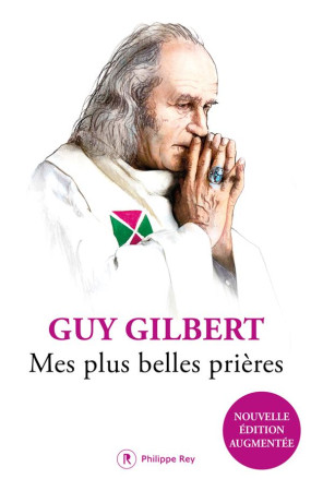 MES PLUS BELLES PRIÈRES - GILBERT GUY - REY