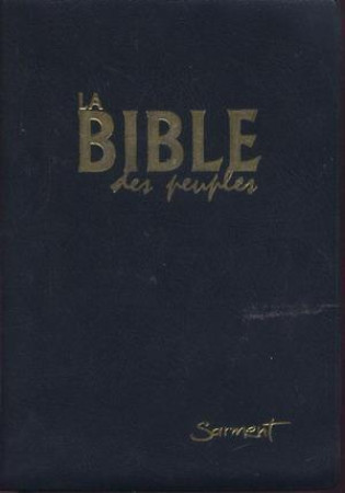 LA BIBLE DES PEUPLES - HURAULT, BERNARD  - JUBILE