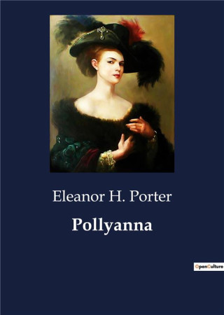 POLLYANNA - PORTER ELEANOR H. - CULTUREA