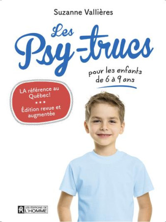 LES PSY-TRUCS POUR LES ENFANTS DE 6 A 9 ANS - VALLIERES, SUZANNE - L HOMME