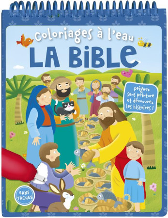COLORIAGES A L-EAU, LA BIBLE - EMANUELA CARLETTI - LECTURE BIBLE F