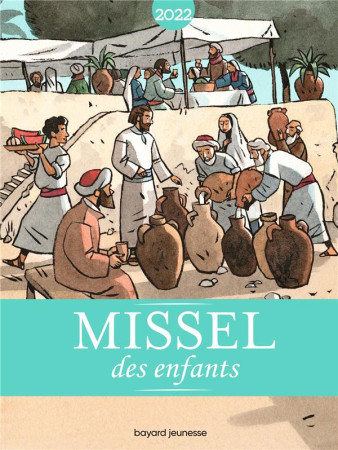 MISSEL DES ENFANTS ANNEE C - TRUONG/CHION - BAYARD JEUNESSE