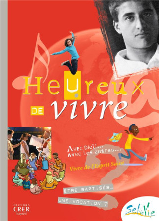 SEL DE VIE - 11/13 ANS - HEUREUX DE VIVRE - SDC PROVINCE RENNES - CRER