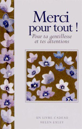 MERCI POUR TOUT ! - EXLEY HELEN - EXLEY