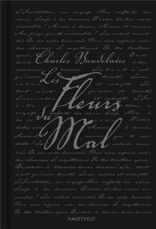 FLEURS DU MAL (LES) - BAUDELAIRE CHARLES - HAUTEVILLE