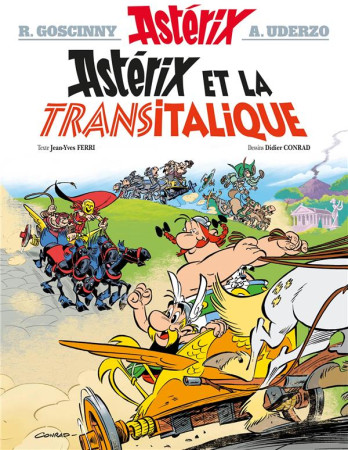 ASTERIX TOME 37 - ASTERIX ET LA TRANSITALIQUE - GOSCINNY RENE - Albert René