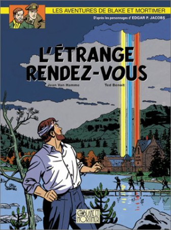BLAKE & MORTIMER T15 L'ETRANGE RENDEZ-VOUS - VAN HAMME JEAN - BLAKE MORTIMER