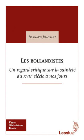 BOLLANDISTES - Bernard Joassart - LESSIUS