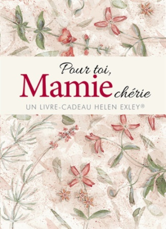 POUR TOI, MAMIE CHERIE GF -  EXLEY - EXLEY