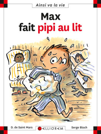 MAX FAIT PIPI AU LIT T59 - DOMINIQUE SAINT MARS (DE) - CALLIGRAM