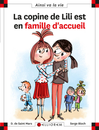 COPINE DE LILI EST EN FAMILLE D-ACCUEIL N116 (LA) -  Bloch Serge - CALLIGRAM