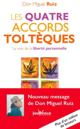 QUATRE ACCORDS TOLTEQUES / NE (POCHE)(LES) - RUIZ MIGUEL - Jouvence