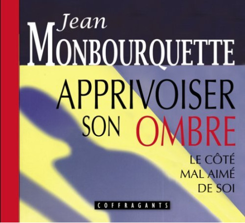 APPRIVOISER SON OMBRE CD -  MONBOURQUETTE - ALEX STANKE