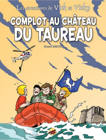 COMPLOT AU CHATEAU DU TAUREAU - BERTIN BRUNO - P TIT LOUIS