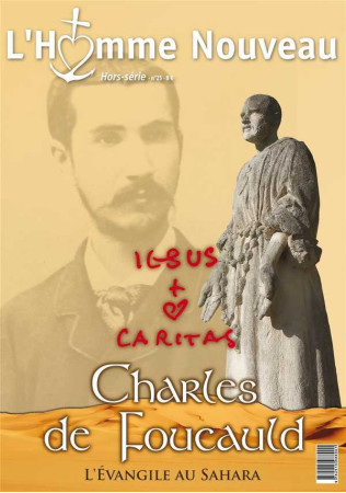 CHARLES DE FOUCAULD - HORS-SERIE L-HOMME NOUVEAU N 25 -  Collectif - HOMME NOUVEAU