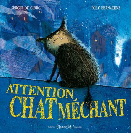 ATTENTION, CHAT MECHANT - Sergio De Giorgi - CHOCOLAT