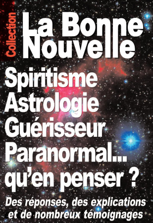 SPIRITISME : COLLECTION BONNE NOUVELLE -  Thierry et Myriam Fourchaud - BONNENOUVELLE