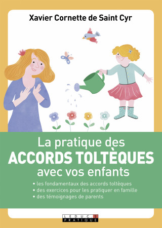 PRATIQUE DES ACCORDS TOLTEQUES AVEC VOS ENFANTS - Xavier Cornette De Saint Cyr - LEDUC